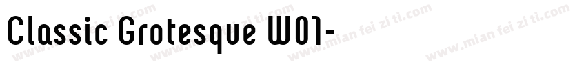 Classic Grotesque W01字体转换
